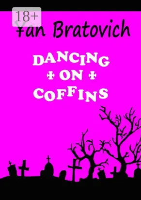 Dancing on Coffins. Black comedy