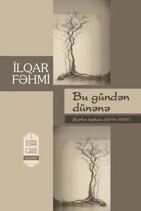 İlqar Fəhminin qəzəlləri