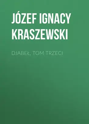 Djabeł, tom trzeci