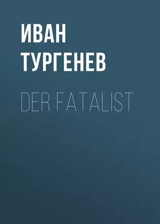 Der Fatalist