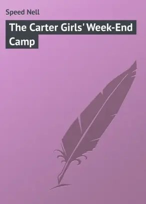 The Carter Girls' Week-End Camp