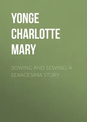 Sowing and Sewing: A Sexagesima Story