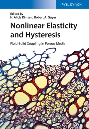 Nonlinear Elasticity and Hysteresis. Fluid-Solid Coupling in Porous Media