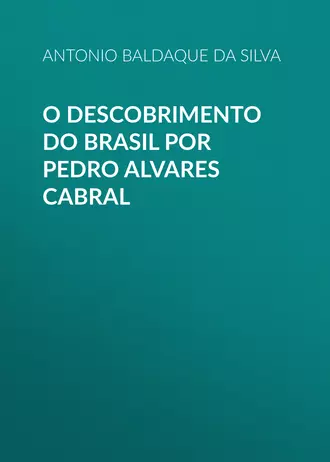 O descobrimento do Brasil por Pedro Alvares Cabral