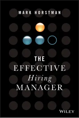 The Effective Hiring Manager