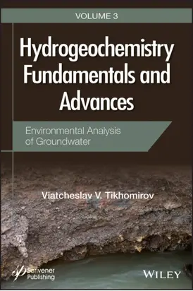 Hydrogeochemistry Fundamentals and Advances, Environmental Analysis of Groundwater
