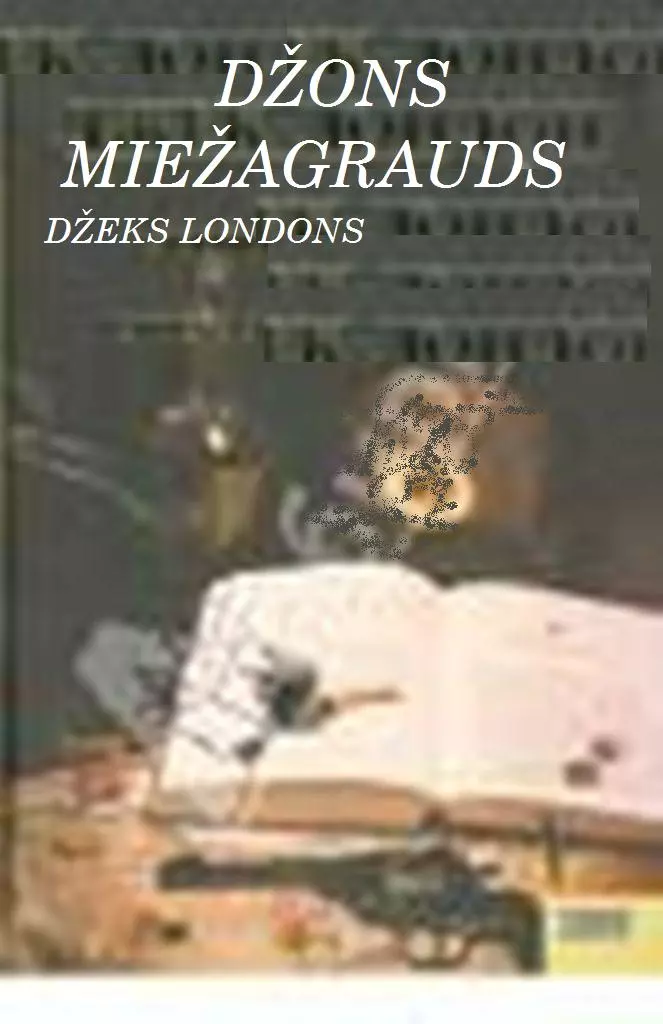 Džons Miežagrauds jeb Memuāri par alkoholu