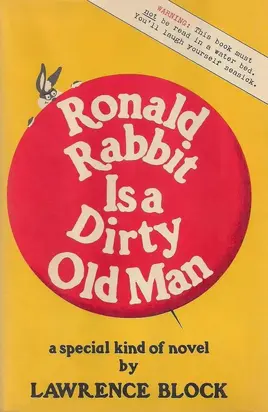 Ronald Rabbit Is a Dirty Old Man