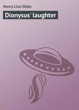 Dionysus' laughter