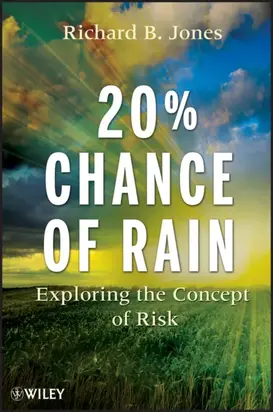 20% Chance of Rain. Exploring the Concept of Risk