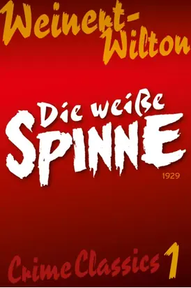 Die weiße Spinne