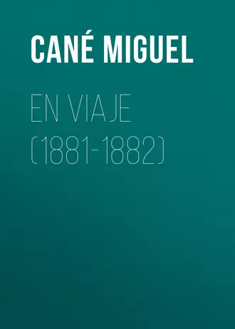 En viaje (1881-1882)