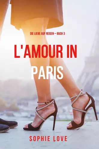 Eine Liebe in Paris