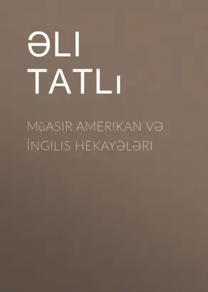 Müasir Amerikan və İngilis hekayələri
