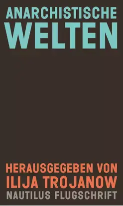 Anarchistische Welten