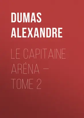 Le Capitaine Aréna — Tome 2