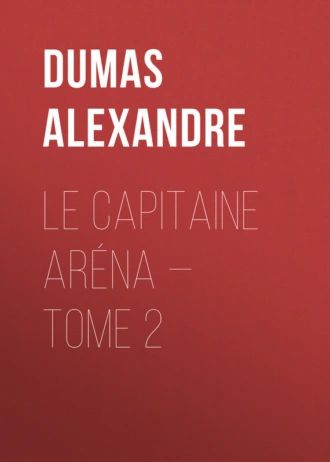 Le Capitaine Aréna – Tome 2