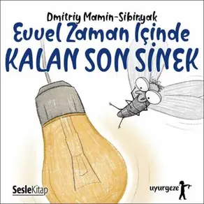 İyi Uykular 5 - Evvel Zaman İçinde Kalan Son Sinek