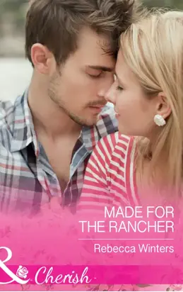 Made For The Rancher
