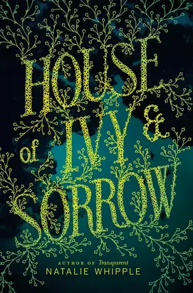 House of Ivy & Sorrow