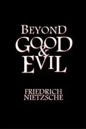Beyond Good and Evil