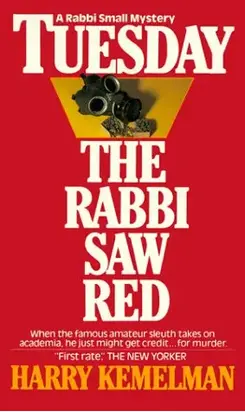 Tuesday The Rabbi Saw Red