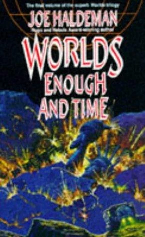 Worlds Enough and Time