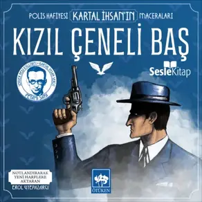 Polis Hafiyesi Kartal İhsan'ın Maceraları 10 – Kızıl Çeneli Baş