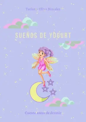 Sueños de yogurt. Cuento antes de dormir