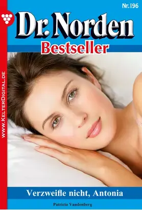 Dr. Norden Bestseller 196 – Arztroman