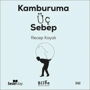 Kamburuma Üç Sebep