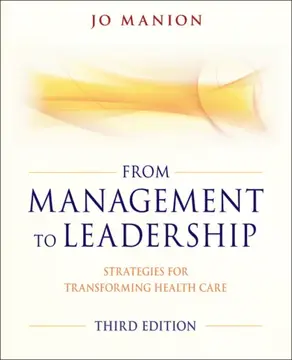 From Management to Leadership. Strategies for Transforming Health