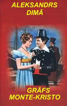 Grāfs Monte-Kristo-2daļa