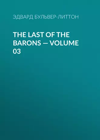 The Last of the Barons – Volume 03