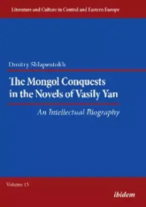 The Mongol Conquests in the Novels of Vasily Yan