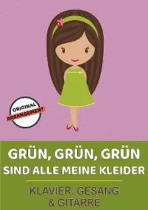 Grün, grün, grün sind alle meine Kleider