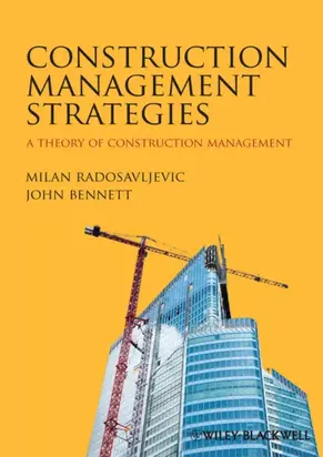 Construction Management Strategies. A Theory of Construction Management