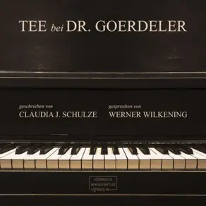 Tee bei Dr. Goerdeler (Ungekürzt)
