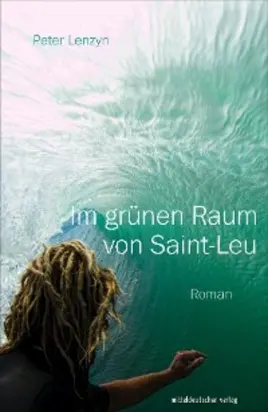 Im grünen Raum von Saint-Leu