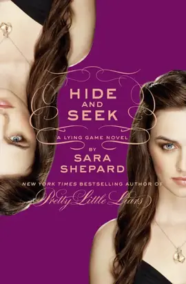 Hide and Seek: A Lying Game Novel