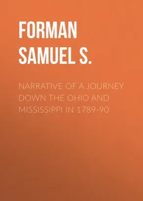 Narrative of a Journey Down the Ohio and Mississippi in 1789-90