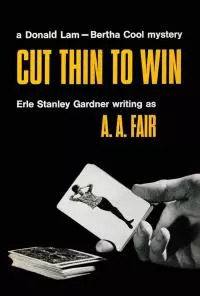 Cut Thin to Win