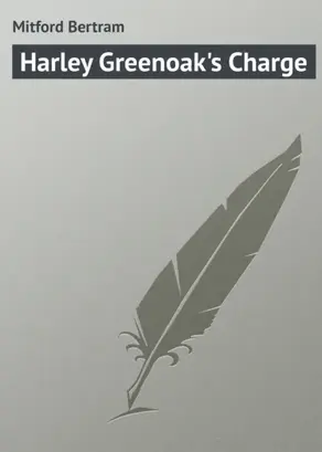 Harley Greenoak's Charge