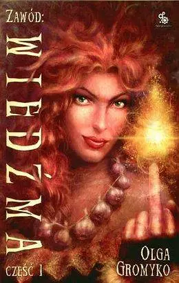 Zawód: Wiedźma. Część I