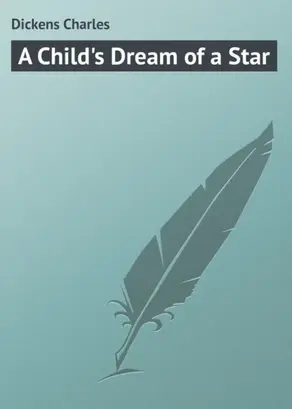 A Child's Dream of a Star