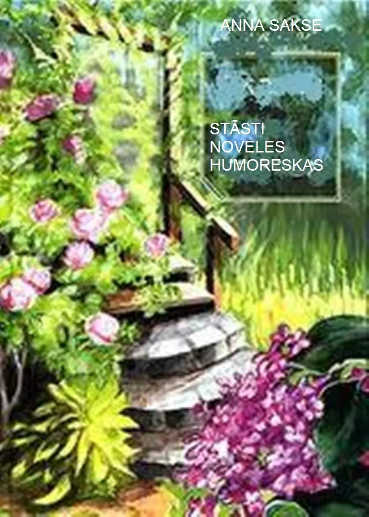 Stāsti, noveles, humoreskas