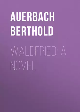 Waldfried: A Novel