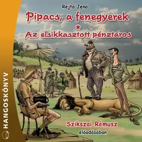 Pipacs, a fenegyerek / Az elsikkasztott pénztáros (Teljes)