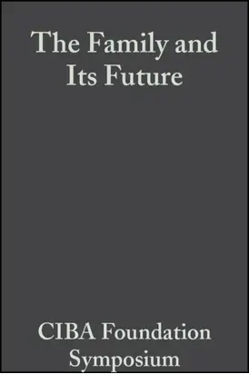 The Family and Its Future