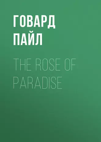 The Rose of Paradise